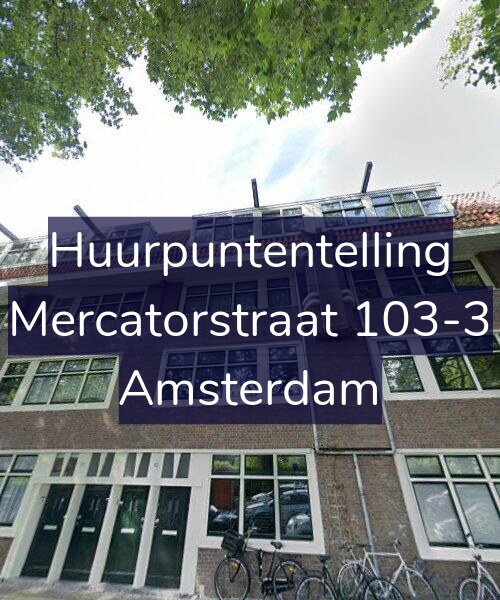Foto gevel Huurpuntentelling voor Mercatorstraat 103-3, Amsterdam