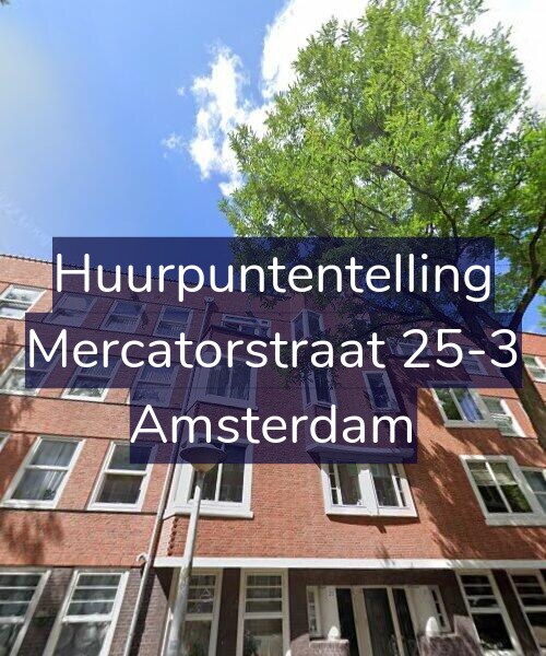 Foto gevel Huurpuntentelling voor Mercatorstraat 25-3, Amsterdam