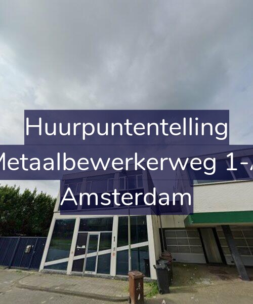Foto gevel Huurpuntentelling voor Metaalbewerkerweg 1-A, Amsterdam