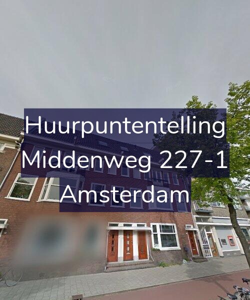 Foto gevel Huurpuntentelling voor Middenweg 227-1, Amsterdam