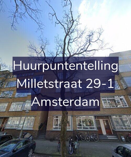 Foto gevel Huurpuntentelling voor Milletstraat 29-1, Amsterdam