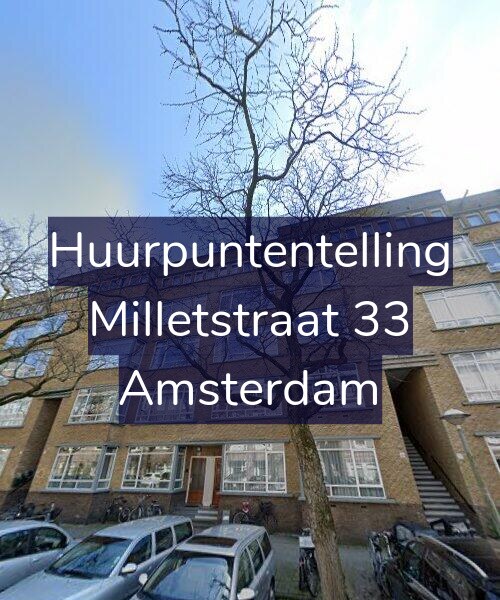 Foto gevel Huurpuntentelling voor Milletstraat 33, Amsterdam