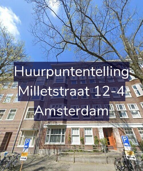 Foto gevel Huurpuntentelling voor Milletstraat 12-4, Amsterdam