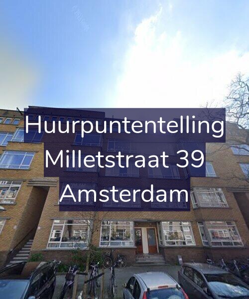 Foto gevel Huurpuntentelling voor Milletstraat 39, Amsterdam