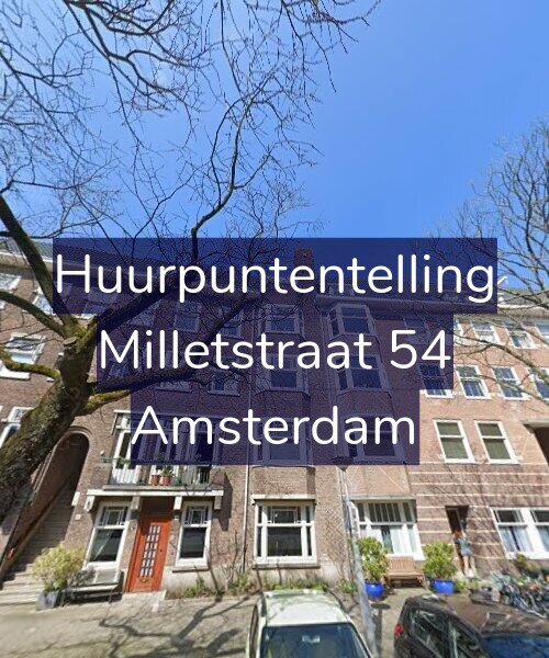 Foto gevel Huurpuntentelling voor Milletstraat 54, Amsterdam