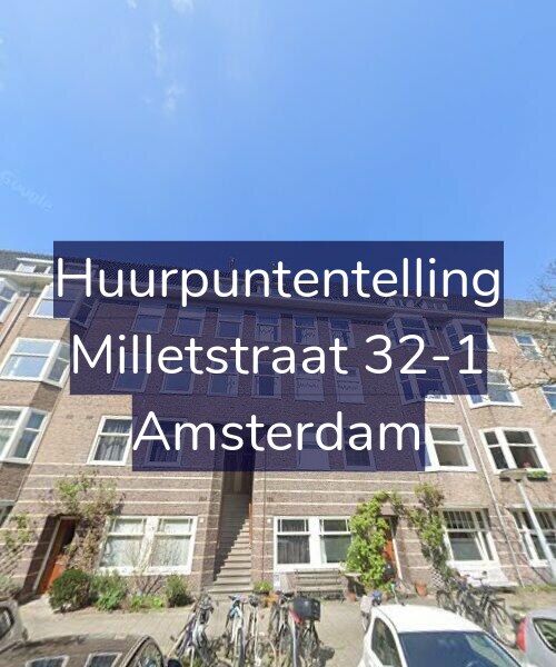 Foto gevel Huurpuntentelling voor Milletstraat 32-1, Amsterdam