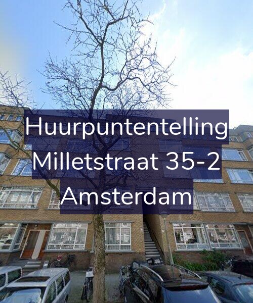 Foto gevel Huurpuntentelling voor Milletstraat 35-2, Amsterdam