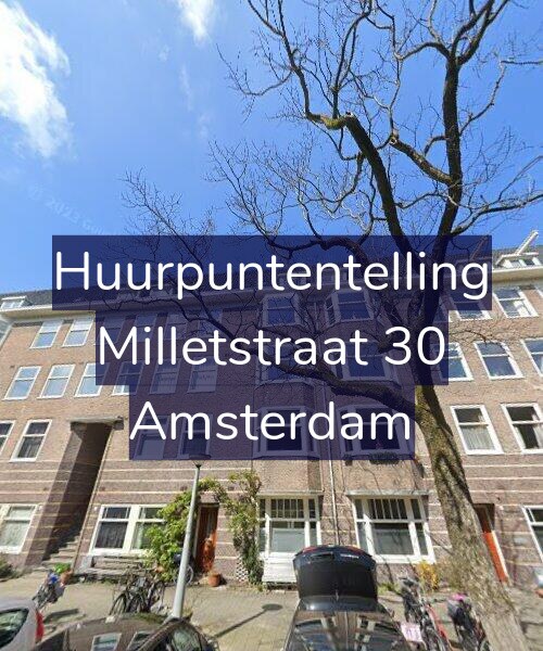 Foto gevel Huurpuntentelling voor Milletstraat 30, Amsterdam