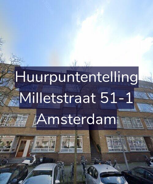 Foto gevel Huurpuntentelling voor Milletstraat 51-1, Amsterdam