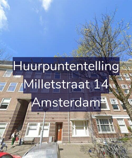 Foto gevel Huurpuntentelling voor Milletstraat 14, Amsterdam