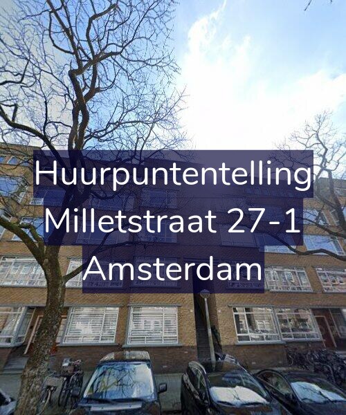 Foto gevel Huurpuntentelling voor Milletstraat 27-1, Amsterdam