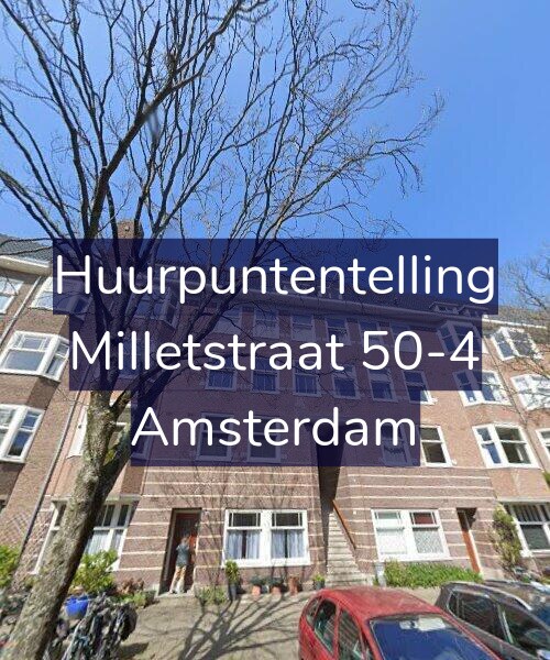 Foto gevel Huurpuntentelling voor Milletstraat 50-4, Amsterdam