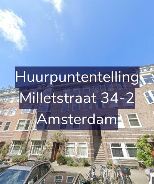 Foto gevel Huurpuntentelling voor Milletstraat 34-2, Amsterdam