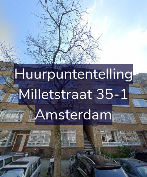 Foto gevel Huurpuntentelling voor Milletstraat 35-1, Amsterdam
