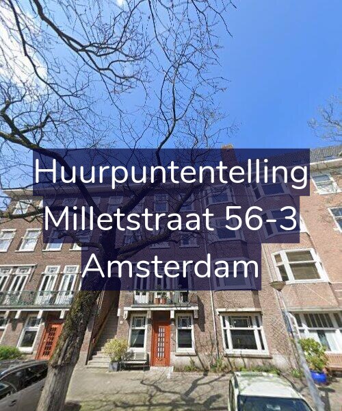 Foto gevel Huurpuntentelling voor Milletstraat 56-3, Amsterdam