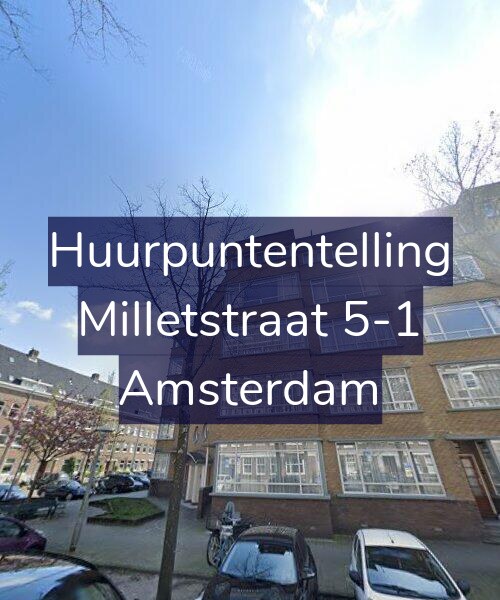 Foto gevel Huurpuntentelling voor Milletstraat 5-1, Amsterdam