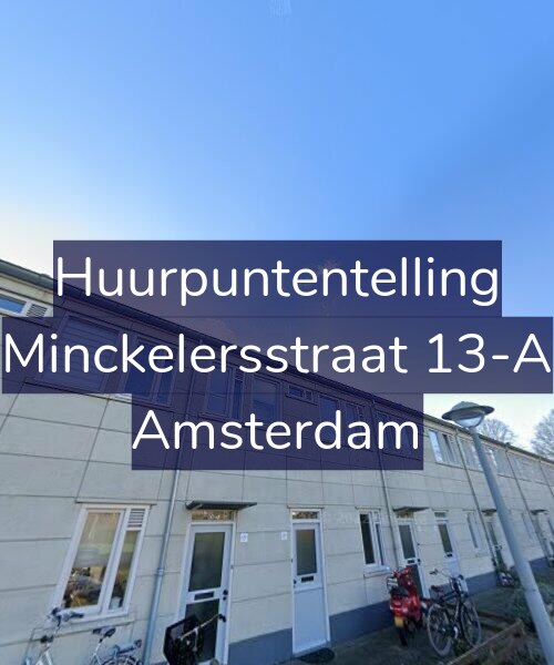 Foto gevel Huurpuntentelling voor Minckelersstraat 13-A, Amsterdam
