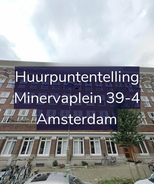 Foto gevel Huurpuntentelling voor Minervaplein 39-4, Amsterdam