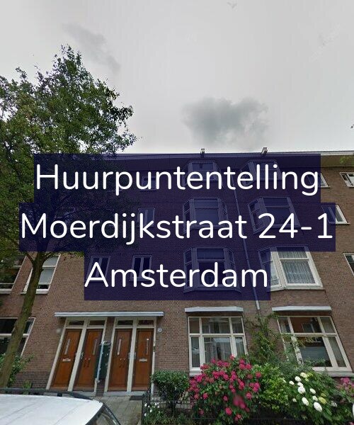 Foto gevel Huurpuntentelling voor Moerdijkstraat 24-1, Amsterdam