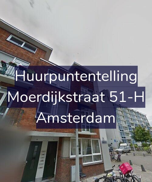 Foto gevel Huurpuntentelling voor Moerdijkstraat 51-H, Amsterdam