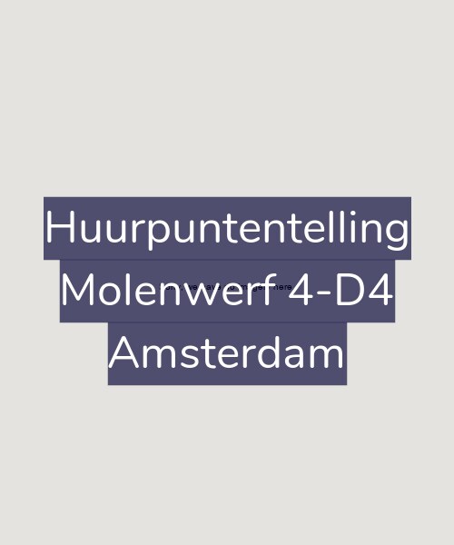 Foto gevel Huurpuntentelling voor Molenwerf 4-D4, Amsterdam