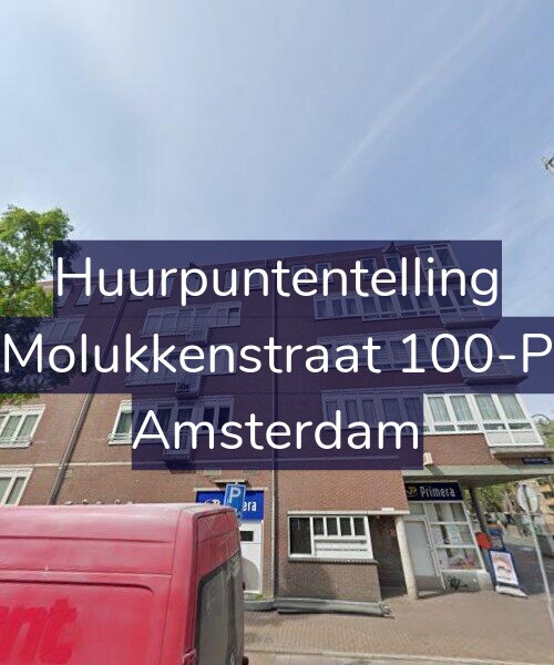 Foto gevel Huurpuntentelling voor Molukkenstraat 100-P, Amsterdam