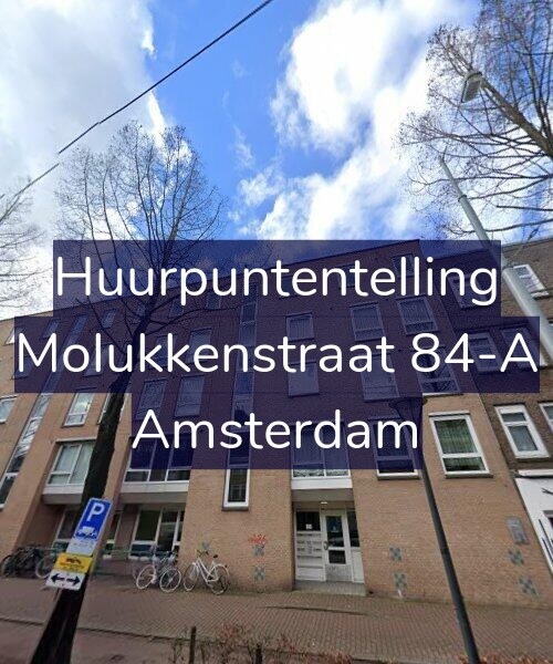 Foto gevel Huurpuntentelling voor Molukkenstraat 84-A, Amsterdam