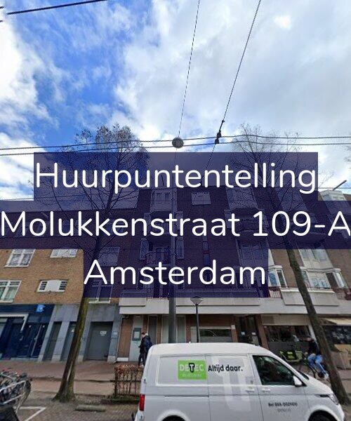 Foto gevel Huurpuntentelling voor Molukkenstraat 109-A, Amsterdam