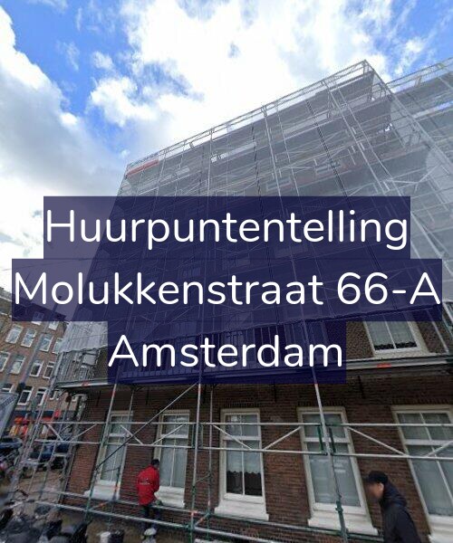 Foto gevel Huurpuntentelling voor Molukkenstraat 66-A, Amsterdam