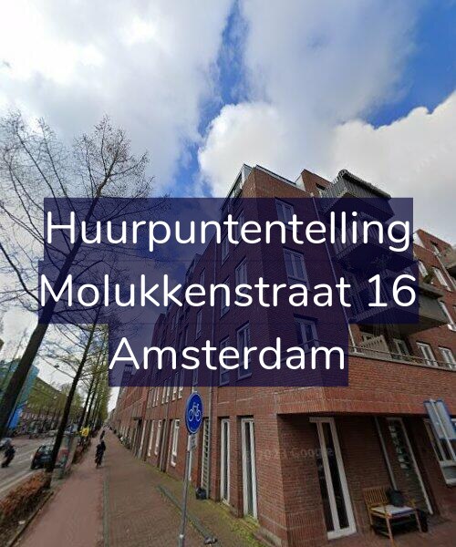 Foto gevel Huurpuntentelling voor Molukkenstraat 16, Amsterdam