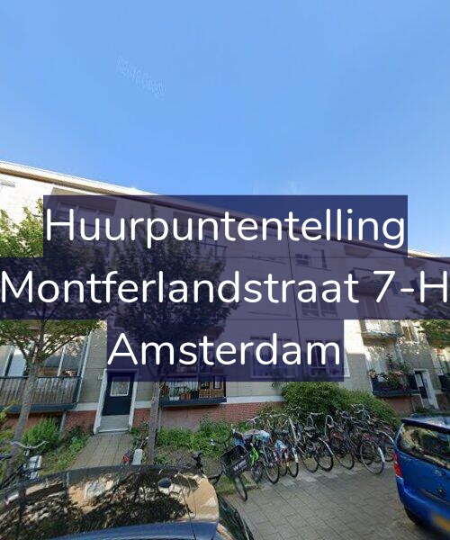 Foto gevel Huurpuntentelling voor Montferlandstraat 7-H, Amsterdam