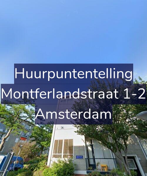 Foto gevel Huurpuntentelling voor Montferlandstraat 1-2, Amsterdam