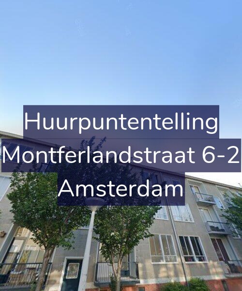 Foto gevel Huurpuntentelling voor Montferlandstraat 6-2, Amsterdam