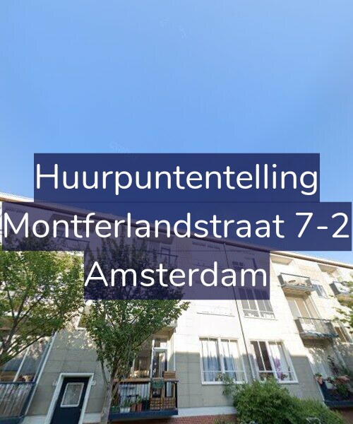 Foto gevel Huurpuntentelling voor Montferlandstraat 7-2, Amsterdam