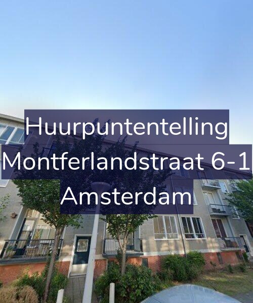 Foto gevel Huurpuntentelling voor Montferlandstraat 6-1, Amsterdam