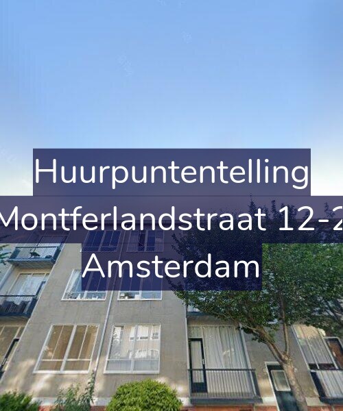 Foto gevel Huurpuntentelling voor Montferlandstraat 12-2, Amsterdam