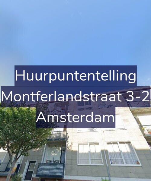Foto gevel Huurpuntentelling voor Montferlandstraat 3-2, Amsterdam
