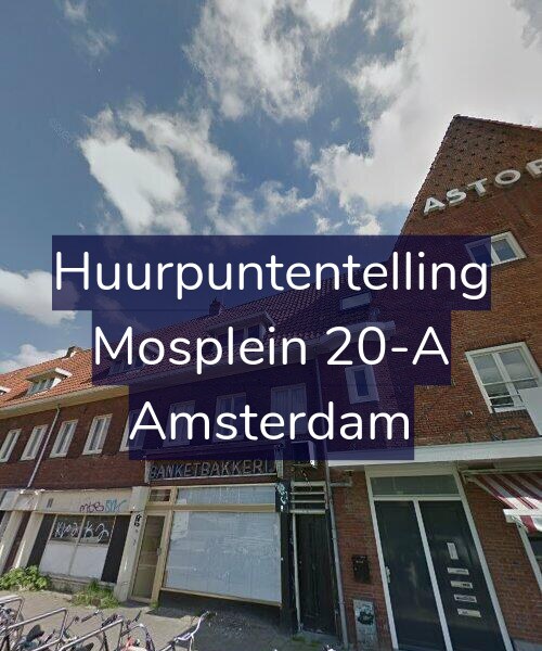 Foto gevel Huurpuntentelling voor Mosplein 20-A, Amsterdam