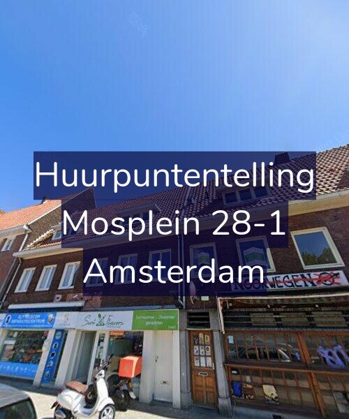 Foto gevel Huurpuntentelling voor Mosplein 28-1, Amsterdam