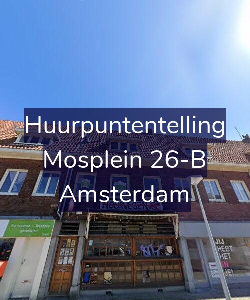 Foto gevel Huurpuntentelling voor Mosplein 26-B, Amsterdam