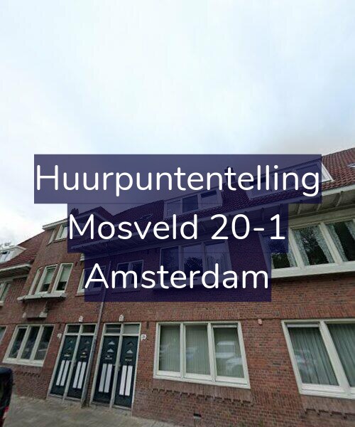Foto gevel Huurpuntentelling voor Mosveld 20-1, Amsterdam