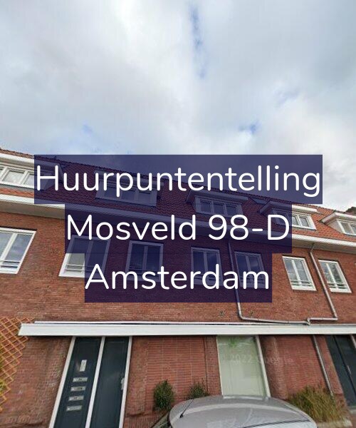 Foto gevel Huurpuntentelling voor Mosveld 98-D, Amsterdam