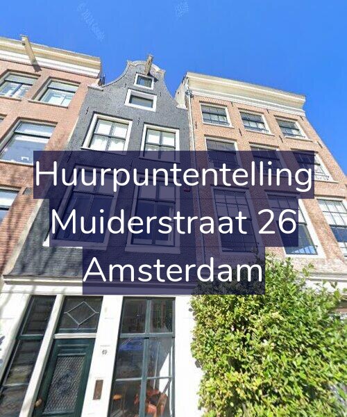 Foto gevel Huurpuntentelling voor Muiderstraat 26, Amsterdam