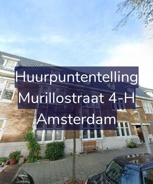 Foto gevel Huurpuntentelling voor Murillostraat 4-H, Amsterdam