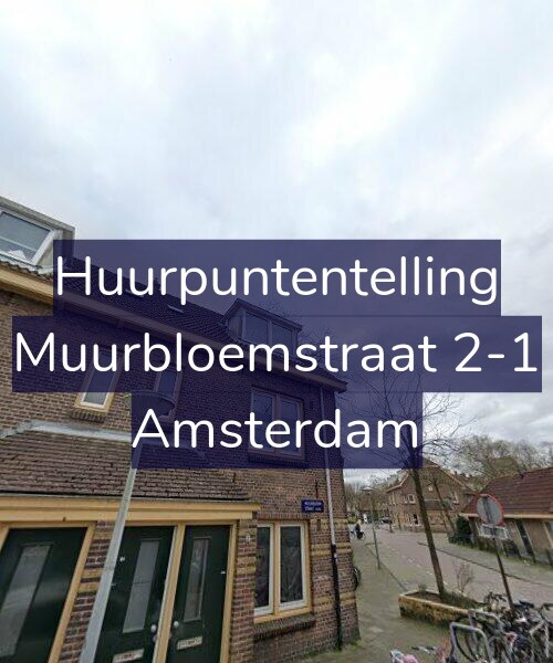 Foto gevel Huurpuntentelling voor Muurbloemstraat 2-1, Amsterdam