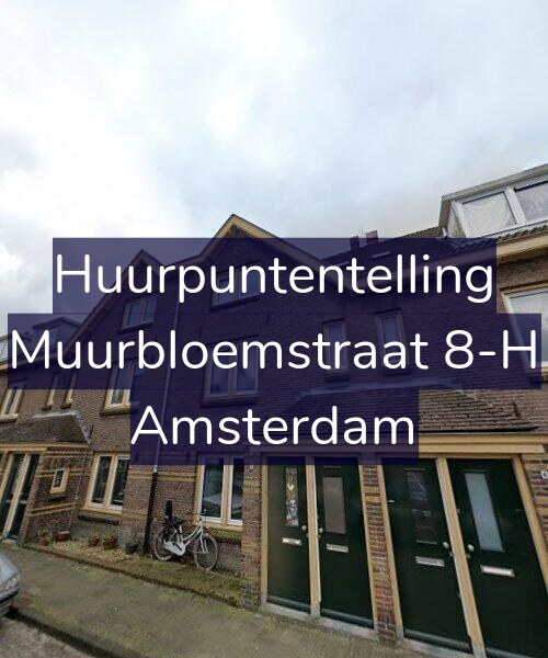 Foto gevel Huurpuntentelling voor Muurbloemstraat 8-H, Amsterdam