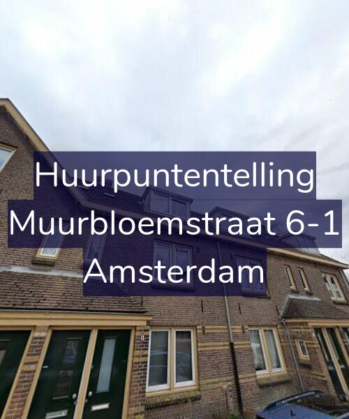 Foto gevel Huurpuntentelling voor Muurbloemstraat 6-1, Amsterdam