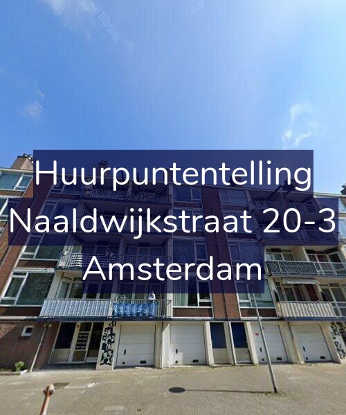 Foto gevel Huurpuntentelling voor Naaldwijkstraat 20-3, Amsterdam