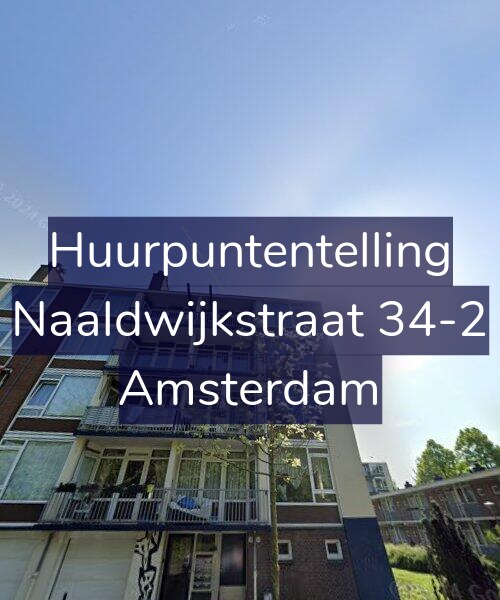 Foto gevel Huurpuntentelling voor Naaldwijkstraat 34-2, Amsterdam