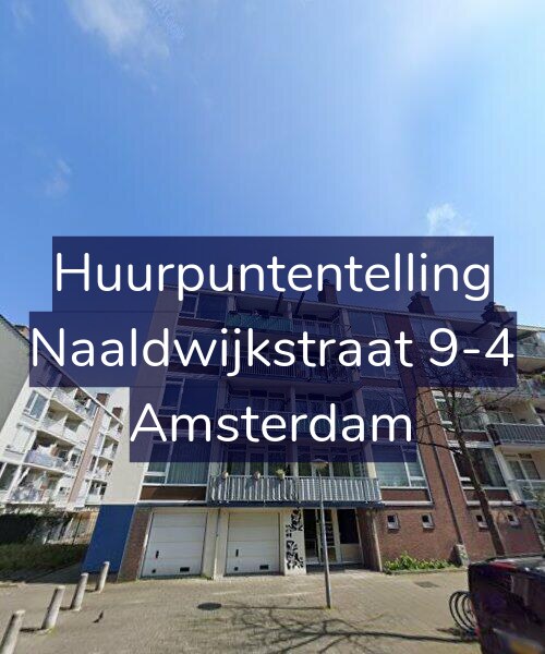 Foto gevel Huurpuntentelling voor Naaldwijkstraat 9-4, Amsterdam